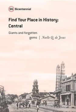 Find Your Place in History - Central: Giants and Forgotten Gems - Singapore Bicentennial
