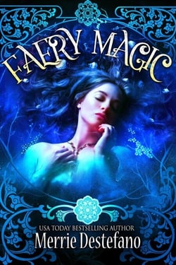 Faery Magic - A Fair Folk Saga, #1