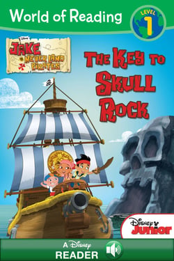 World of Reading Jake and the Never Land Pirates: The Key to Skull Rock