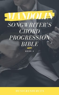 Mandolin Songwriter’s Chord Progression Bible - Mandolin Songwriter’s Chord Progression Bible, #4