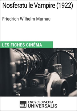 Nosferatu le Vampire de Friedrich Wilhelm Murnau - Les Fiches Cinéma d'Universalis