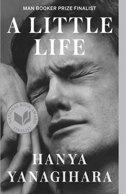 A Little Life - A Novel