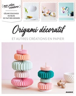 Origami décoratif - et autres créations en papier