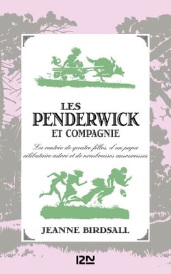 Les Penderwick et compagnie - La rentrée de quatre filles, d'un papa célibataire adoré et de nombreuses amoureuses