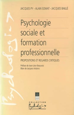 Psychologie sociale et formation professionnelle - Propositions et regards critiques