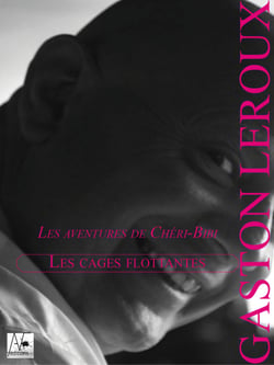 Les Cages flottantes - Les aventures de Chéri-Bibi