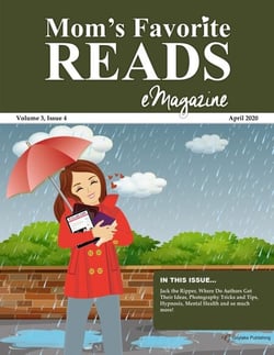 Mom’s Favorite Reads eMagazine April 2020 - Mom’s Favorite Reads, #18