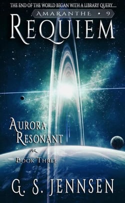 Requiem (Aurora Resonant Book Three) - Amaranthe, #9