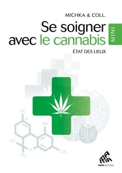 Se soigner avec le Cannabis - Mini Edition - États des lieux