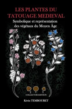 Les plantes du tatouage médiéval