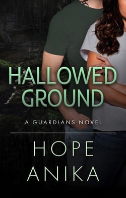 Hallowed Ground - The Guardians Series, #3