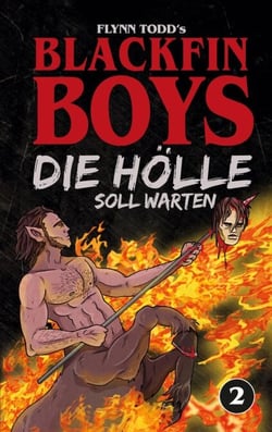 Blackfin Boys - Die Hölle soll warten - Das 2. Abenteuer