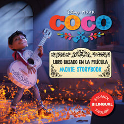 Coco Movie Storybook / Libro basado en la película (English-Spanish)
