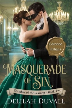 Masquerade of Sin - Scandals of the Season - Italian Edition, #2
