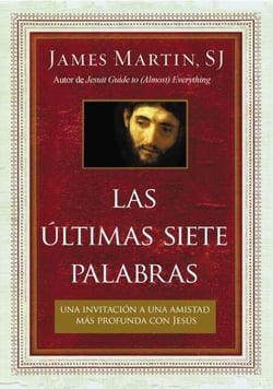 últimas siete palabras - Una invitación a una amistad más profund