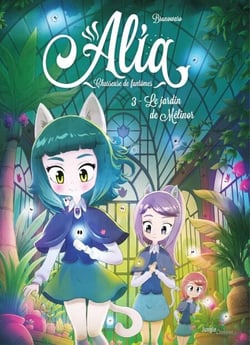 Alia - Chasseuse de fantômes - Tome 3 - Le Jardin de Mélinor