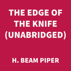 The Edge of the Knife (UNABRIDGED)