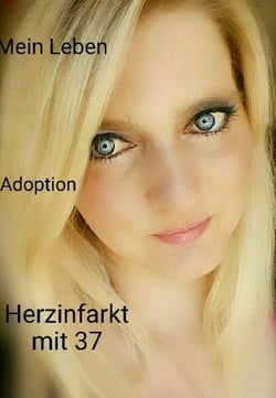 Mein Leben ......Herzinfarkt mit 37. Jede Minute zählt e Book - Mein 2.Geburtstag ! Danke das ich lebe !