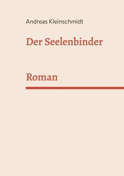Der Seelenbinder - Roman