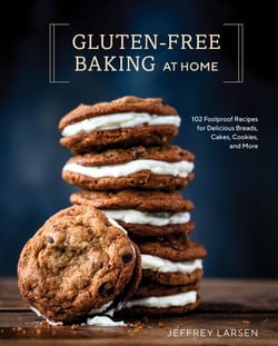 Gluten-Free Baking At Home - 102 Foolproof Recipes for Delicious Breads, Cakes, Cookies, and More