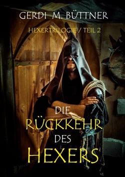 Die Rückkehr des Hexers - Trilogie / Teil 2
