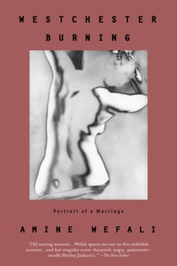 Westchester Burning - Portrait of a Marriage