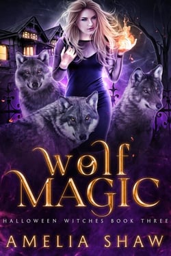 Wolf Magic - Whychoose Witches, #3