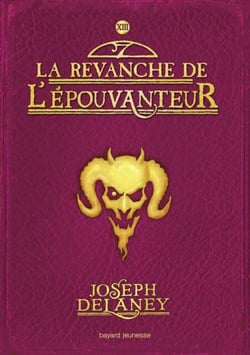 L'Épouvanteur, Tome 13 - La revanche de l'Épouvanteur