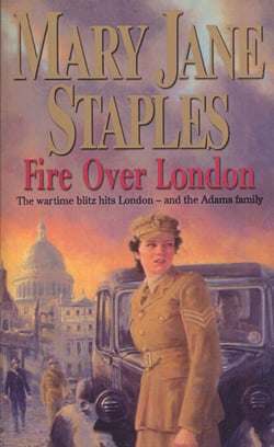 Fire Over London - A Novel of the Adams Family Saga