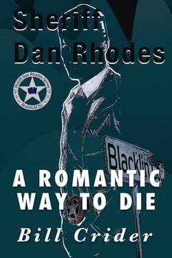A Romantic Way to Die - Sheriff Dan Rhodes, #11