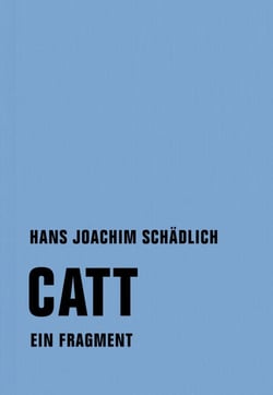 Catt - Ein Fragment
