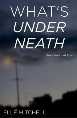 What's Underneath - Janes, #4