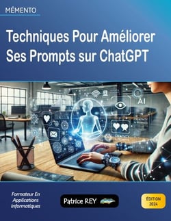 Techniques pour améliorer ses prompts sur ChatGPT - edition 2024