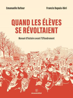 Quand les élèves se révoltaient - Manuel d'histoire avant l'Effondrement