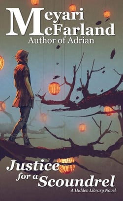 Justice for a Scoundrel - The Hidden Library, #6