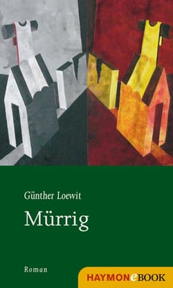 Mürrig - Roman