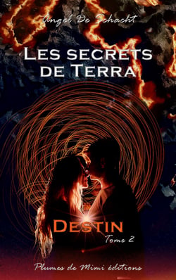 Les secrets de Terra - Tome 2 : Destin