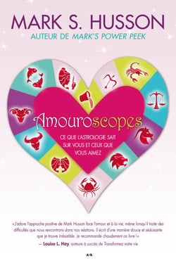 Amouroscopes - Ce que l’astrologie sait sur vous et ceux que vous amez