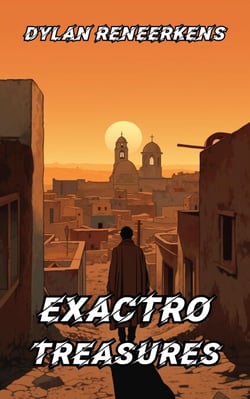Exactro: Treasures - Phase 2 of the Locus Dreams Multiverse, #7
