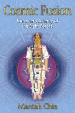 Cosmic Fusion - The Inner Alchemy of the Eight Forces