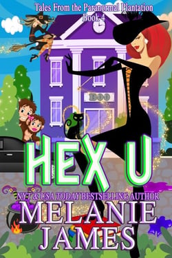 Hex U - Tales from the Paranormal Plantation, #4