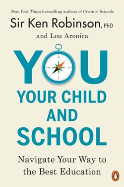 You, Your Child, and School - Navigate Your Way to the Best Education