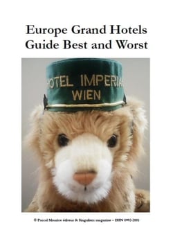 Europe Grand Hotels : Guide Best and Worst - Artists &amp; Satires, #8