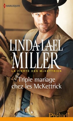 Triple mariage chez les McKettrick - T3 - La fierté des McKettrick