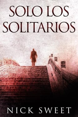 Solo los solitarios