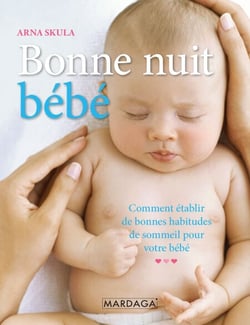 Bonne nuit, bébé - Comment établir de bonnes habitudes de sommeil