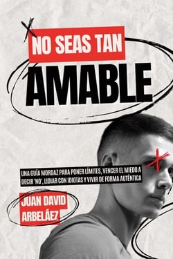 No Seas Tan Amable - Importacuslismo Práctico, #1