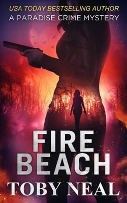 Fire Beach - Paradise Crime Mysteries, #8