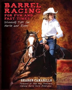 Barrel Racing for Fun and Fast Times - Winning Tips for Horse and Rider