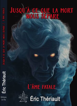 Jusqu'à ce que la mort nous sépare - L'âme fatale
